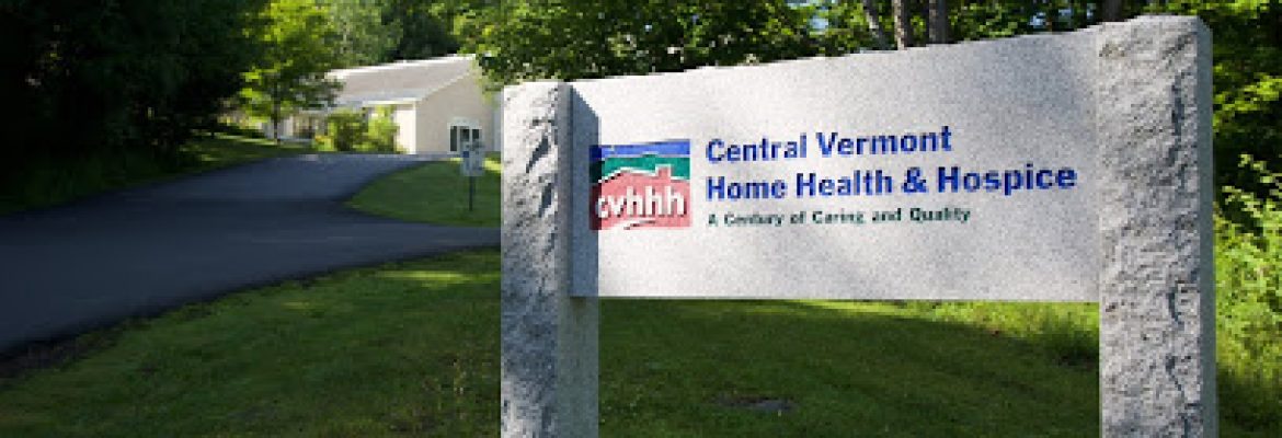 home health care in south barre ma – Central Vermont Home Health & Hospice